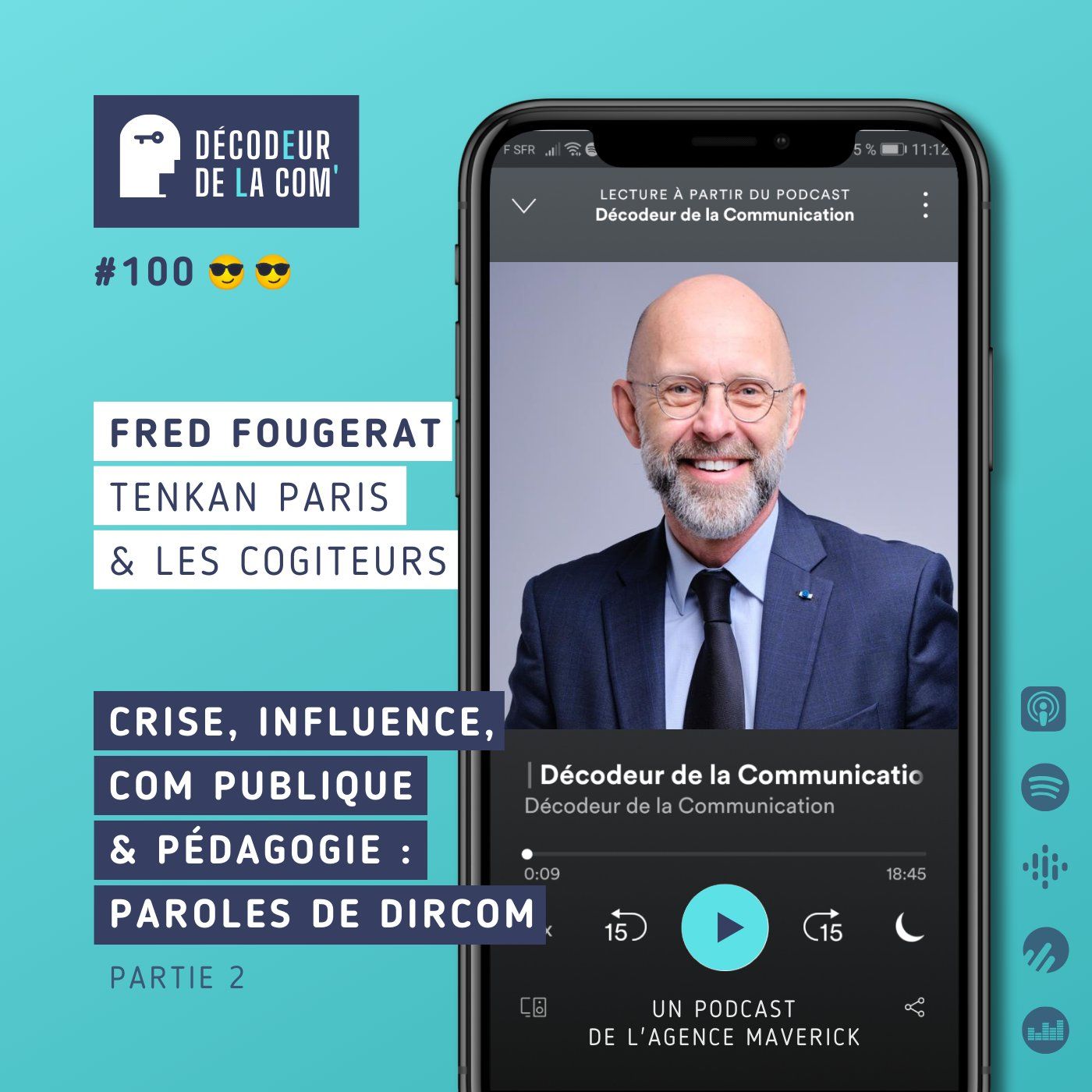 Frédéric Fougerat, Podcast, Décodeur de la Com, Communication, Tenkan Paris