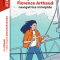 L'incroyable aventure de Florence Arthaud navigatrice intrépide