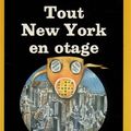 Tout New York en otage