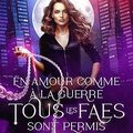 En amour comme à la guerre, tous les faes sont permis, Isla Frost [De crocs et de plumes #2]