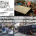 27/07/2016 : La police de Tsipras s'attaque aux squats solidaires et autogérés de Thessalonique