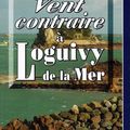 CORFDIR Michèle / Vent contraire à Loguivy de la mer