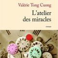 L'atelier des miracles, Valérie Tong Cuong