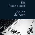 Scènes de boxe - Elie Robert-Nicoud