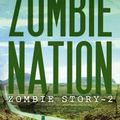 Zombie Nation - David Wellington 