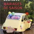 Mariages de saison - Jean-Philippe Blondel