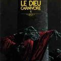 LE DIEU CARNIVORE - CLARK ASHTON SMITH