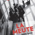 "La Meute" d'Adèle Tariel