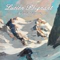 Lucien Poignant - Livre spécialisé : "Lucien Poignant Artiste peintre" - Netis éditions