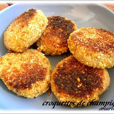 CROQUETTES AUX CHAMPIGNONS 