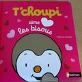 T'choupi aime les bisous -Thierry Courtin.