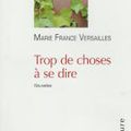 Trop de choses à se dire de Marie-France Versailles