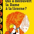 Qui a découvert la Dame à la licorne ?