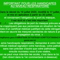 - IMPORTANT: Les masques ne sont pas obligatoires pour les personnes en situation de handicap