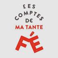 Les comptes de ma tante Fé