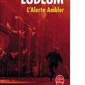 {L'alerte Ambler} de Robert Ludlum