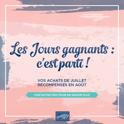 Les jours gagnants c'est parti chez stampin'up