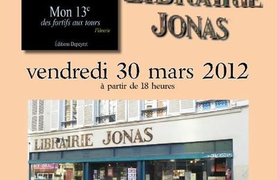 Francis Doignon-Tournier (Mon 13e des fortifs aux tours) en dédicace à la librairie Jonas - Vendredi 30 mars 2012 à partir de 18