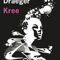 Kree, de Manuela Draeger