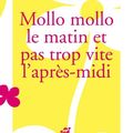 Collection Petite Poche : Mollo mollo le matin / La claque / La caravane / La tête de mon brochet