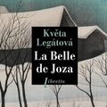 La Belle de Joza - Květa Legátová