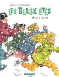 Ziidrou et Jordi Lafebre - Les beaux étés. Tome 5, la fugue