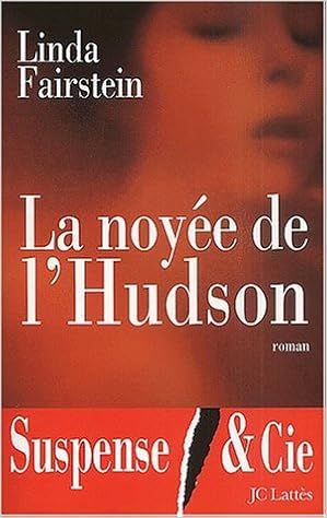 La noyée de l'Hudson de Linda Fairstein