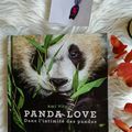 Panda Love: un beau livre trop mignon et trop intéressant !