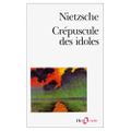 Le crépuscule des idoles de Nietzsche