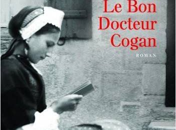 JAOUEN Hervé / Le bon Docteur Cogan.