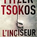 LIVRE : L'Inciseur (Abgeschnitten) de Sebastian Fitzek & Michael Tsokos - 2012