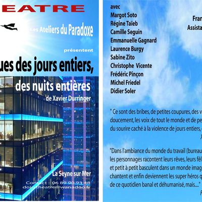 Création théâtrale des Ateliers du Paradoxe: Chroniques des jours entiers, des nuits entières de X. Durringer