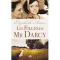 Les filles de Mr Darcy d'Elizabeth Aston