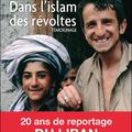 LIVRE:"DANS L'ISLAM DES REVOLTES..."RECIT PAR PHILIPPE ROCHOT