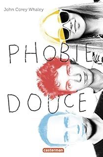 Phobie Douce