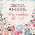 "Un cadeau du ciel" de Cecelia Ahern
