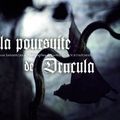 A la poursuite de Dracula : un projet à soutenir ! 