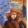 {La quête d'Ewilan, tome 3 : L'île du destin} de Pierre Bottero