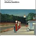 Joël Dicker "L'affaire Alaska Sanders"