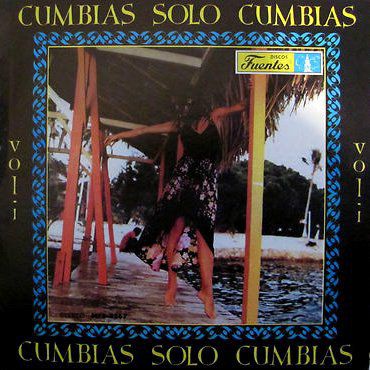 Cumbias Solo Cumbias Vol. 1 & 2 (Discos Fuentes, 1974)