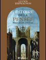 Lucien Jerphagnon - Histoire de la pensée d'Homère à Jeanne d'Arc
