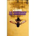 La constance du jardinier***, John Le Carré (éd Points 519 p)