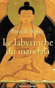 Le labyrinthe du mandala de patrick weber