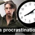 VAINCRE LA PROCRASTINATION