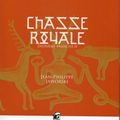 Chasse Royale, branche II de Jean-Philippe Jaworski