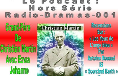 Première émission Hors Série-Radio Dramas du Podcast des Éditions de L'À Venir