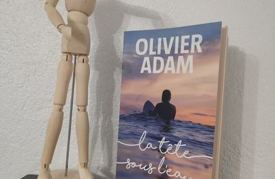 La tête sous l’eau- Olivier Adam