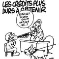 Les crédits plus durs à obtenir - par Charb - Charlie Hebdo n°849 - 24/09/08