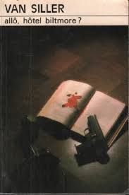 Allô, Hôtel Biltmore ? - van siller