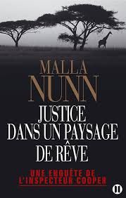 Justice dans un paysage de rêve de Malla Nunn